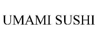UMAMI SUSHI