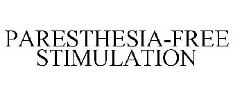 PARESTHESIA-FREE STIMULATION