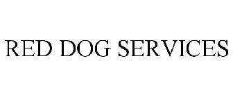 RED DOG SERVICES