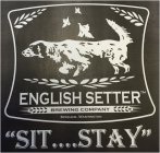 ENGLISH SETTER BREWING COMPANY SPOKANE, WASHINGTON 