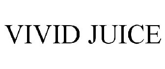 VIVID JUICE