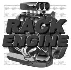 RACK ENGINE