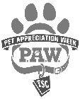 PET APPRECIATION WEEK P.A.W. TSC