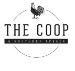 THE COOP A SOUTHERN AFFAIR