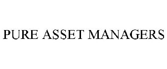 PURE ASSET MANAGERS