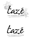 THE WORD TAZE´ IS ALL LOWERCASE AND STYLIZED IN THE I'M FASHIONISTA FONT WITH ACCENT ON THE LETTER E HOVERING OVER THE HUMMUS KITCHEN IN ALL CAPS IN THE ARCHEOLOGICAPS FONT WITH STYLIZED UNDERLINE