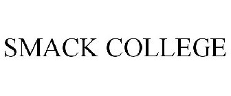 SMACK COLLEGE