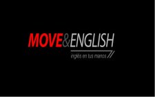 MOVE&ENGLISH INGLÉS EN TUS MANOS