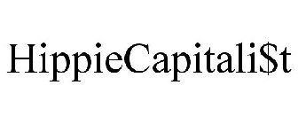 HIPPIECAPITALI$T