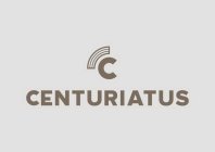 C CENTURIATUS