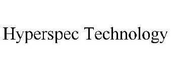 HYPERSPEC TECHNOLOGY