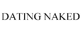 DATING NAKED