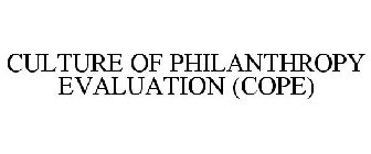 CULTURE OF PHILANTHROPY EVALUATION (COPE)