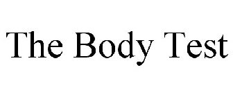 THE BODY TEST