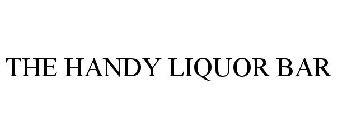 THE HANDY LIQUOR BAR