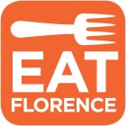 EAT FLORENCE