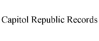 CAPITOL REPUBLIC RECORDS