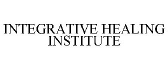 INTEGRATIVE HEALING INSTITUTE