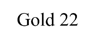 GOLD 22
