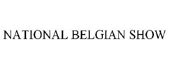 NATIONAL BELGIAN SHOW