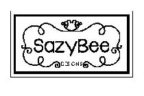 SAZYBEE DESIGNS