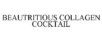 BEAUTRITIOUS COLLAGEN COCKTAIL