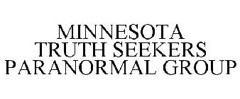MINNESOTA TRUTH SEEKERS PARANORMAL GROUP
