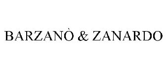 BARZANÒ & ZANARDO