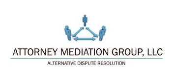 ATTORNEY MEDIATION GROUP, LLC ALTERNATIVE DISPUTE RESOLUTION