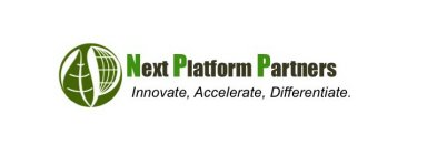 NP NEXT PLATFORM PARTNERS INNOVATE, ACCELERATE, DIFFERENTIATE.