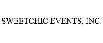 SWEETCHIC EVENTS, INC.