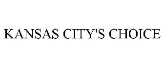 KANSAS CITY'S CHOICE