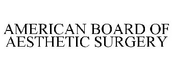 AMERICAN BOARD OF AESTHETIC SURGERY