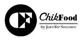CF CHIKFOOD BY JENNIFER SORENSON