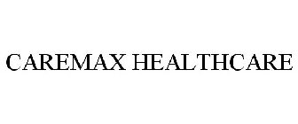 CAREMAX HEALTHCARE