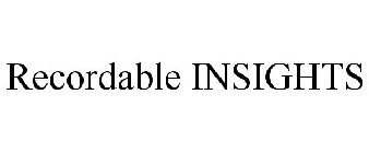 RECORDABLE INSIGHTS