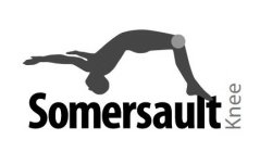 SOMERSAULT KNEE