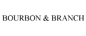 BOURBON & BRANCH