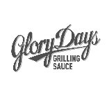 GLORY DAYS GRILLING SAUCE