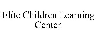 ELITE CHILDREN LEARNING CENTER