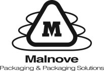 M MALNOVE PACKAGING & PACKAGING SOLUTIONS