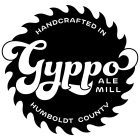GYPPO ALE MILL HANDCRAFTED IN HUMBOLDT COUNTY