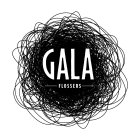 GALA FLOSSERS