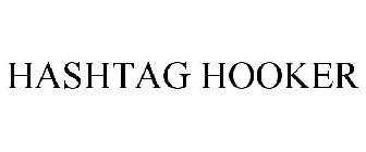 HASHTAG HOOKER