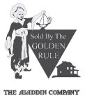 SOLD BY THE GOLDEN RULE