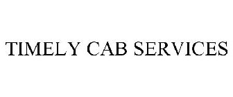 TIMELY CAB SERVICES
