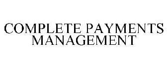 COMPLETE PAYMENTS MANAGEMENT