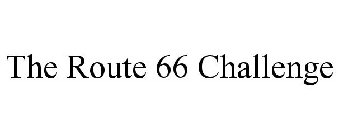 THE ROUTE 66 CHALLENGE