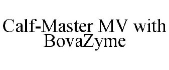 CALF-MASTER MV WITH BOVAZYME
