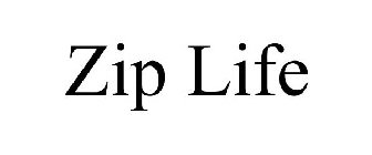 ZIP LIFE
